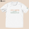 Tricou - I am a writer