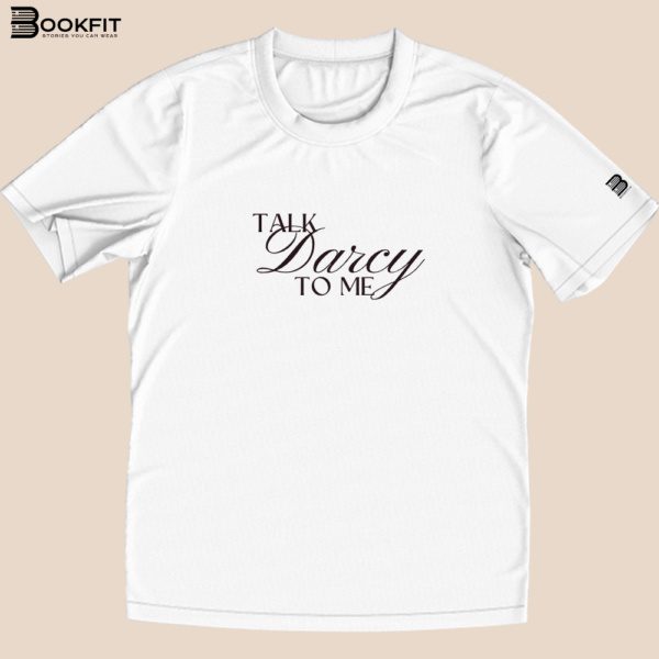 Tricou Bookfit_Talk Darcy to me (2) Tricou - Talk Darcy to me